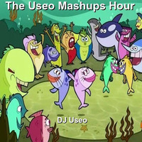 DJ Useo-The Useo Mashups Hour by DJ Konrad Useo