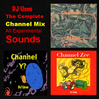 djuseo_-_channel_mix_experimental_complete by DJ Konrad Useo