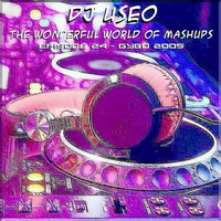 DJ Useo - The Wonderful World Of Mashups by DJ Konrad Useo