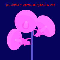 DJ Useo - Depeche Mash 2 Mix by DJ Konrad Useo