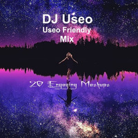 DJ Useo - Useo Friendly mix by DJ Konrad Useo