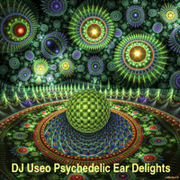 DJ Useo - Psychedelic Ear Delights podcast by DJ Konrad Useo