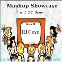 37-Mashup Showcase w DJ Useo-DJ Gaya by DJ Konrad Useo