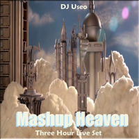 DJ Useo - Mashup Heaven 3 Hour Live Set by DJ Konrad Useo