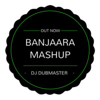 BANJAARA - EK VILLAN MASHUP - DJ DUBMASTER by DJ DUBMASTER