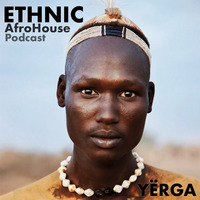 Ethnic Podcast - YËRGA (Spain) by YERGA (ES)