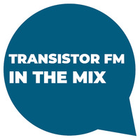 Transistor FM DRIVE IN THE MIX vom 8.5.20 by Tim Brünjes