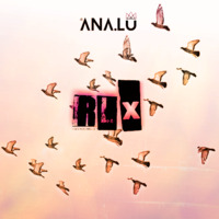 DJ Ana.Lu 👑 - RLX (Setmix) by DJ Ana.Lu