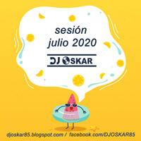 DJ OSKAR - julio 2020 by DJ OSKAR