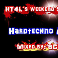 HT4L´s Weekend Session #009 - Mixed by SCREAM-X by Scream-X