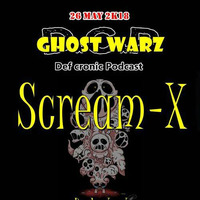 Scream-X - @ D.C.P. Ghost Warz by Scream-X