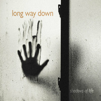 Long Way Down (Radio Edit) by Shadows of Life