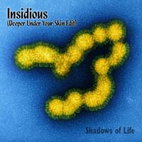 Insidious (Deeper Under Your Skin Edit) by Shadows of Life