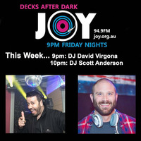 JOY 94.9:Decks After Dark - ScottAnderson guest mix 15_05_15 by Scott Anderson