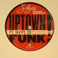 Sly 5th Ave &amp; The Club Casa Chamber Orchestra - Uptown Funk (Ben Jay Edit) by Ben Jay
