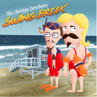Swing Break mixtape - The Chicken Brothers by The Chicken Brothers