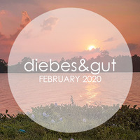 diebes&amp;gut - FEBRUARY 2020 by diebes&gut