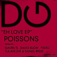 Poissons - Eh Love by Poissons