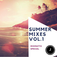 Summer Mixes Vol.1