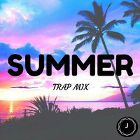 Summer Trap Mix 2017 by Jeff Mattx