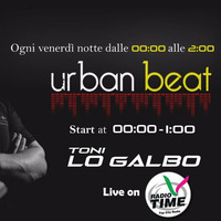 RadioShow Radio Time '' The Urban Beat'' del 30/03/2018 - Mixed by Toni Lo Galbo by Toni Lo Galbo