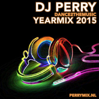 DJ Perry - Yearmix 2015 by Perrymix