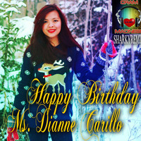 HAPPY BIRTHDAY DIANNE CARILLO by SHARKY  (pateteng)