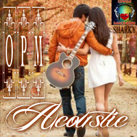 OPM ACOUSTIC by SHARKY  (pateteng)