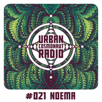 UCR #021 by Noema by Urban Cosmonaut Radio
