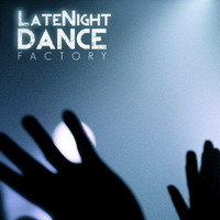 LateNight Dance Factory Vol. 33 Mixed By Johnny Trombetta by Johnny Trombetta