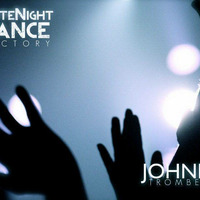 LateNight Dance Factory Vol. 34 Mixed By Johnny Trombetta by Johnny Trombetta