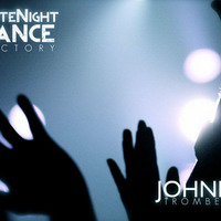 LateNight Dance Factory Vol. 29 Mixed By DjJohnny Trombetta (Free Download) by Johnny Trombetta