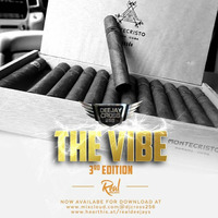 THE VIBE 3RD EDITION - DJCROSS256 by REAL DEEJAYS