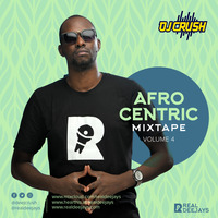 AfroCentric_Volume 4_ Dj Crush_RealDeejays by REAL DEEJAYS