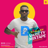 DJ ALLAN VARIETY MIXTAPE_REALJZ #StayHomeStaySafe by REAL DEEJAYS