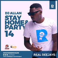DJ ALLAN_STAY HOME 14_REALDEEJAYS by REAL DEEJAYS