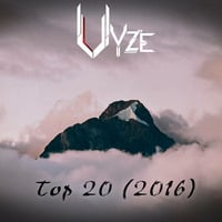 Vyze's Top 20 (2016) by Vyze