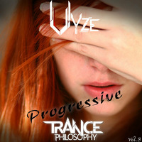 Progressive Trance Philosophy Vol. 3 (Mixed By Vyze) (Cd 2) by Vyze