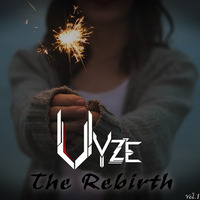 01 Vyze - The Rebirth Vol 1 by Vyze