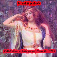 Full Outlawry (Skóggangur) Xmas Mix 2015 by BreakShepherd