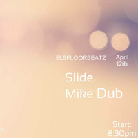 Mike Dub @ Elbfloorbeatz 12.04.19 by ELBFLOORBEATZ-DJ-SESSIONS