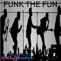 Funk the Fun by Radyo Arel