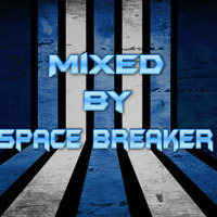 Close your Eyes & enjoy the Classic time @ Mixed by Space Breaker 2018 by Space Breaker