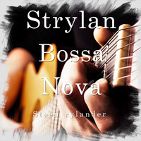 Strylan Bossa Nova by Steen Rylander