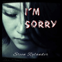 I'm Sorry by Steen Rylander