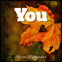 You by Steen Rylander