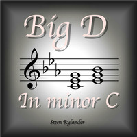 Big D in minor c by Steen Rylander