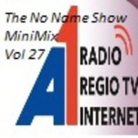 The No Name Show MiniMix Vol 27. Mixed By Wim Steenhoven &amp; Stephan Guske by Stephan Guske