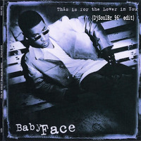 Babyface - This Is For The Lover In You (DjSoulBr 96' Edit) by DjSoulBr
