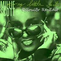 Millie Scott - Ev'ry Little Bit (DjSoulBr Re-Edit) by DjSoulBr